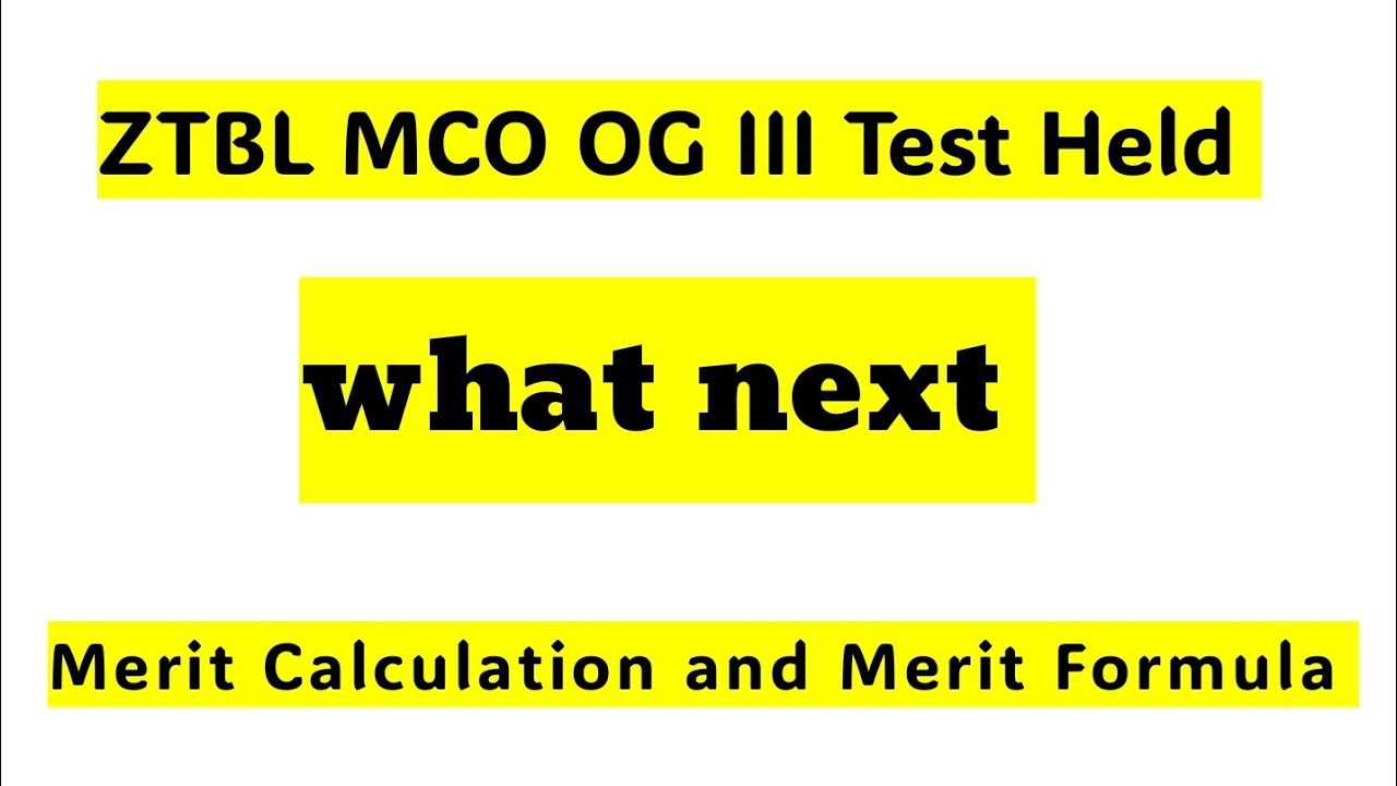 Expected Merit of ZTBL MCO OG III Jobs 2026 || Merit Calculation Formula || Expected Result Date
