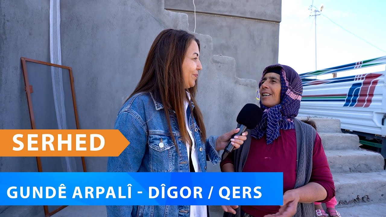 SERHED - GUNDÊ ARPALÎ - DÎGOR / QERS