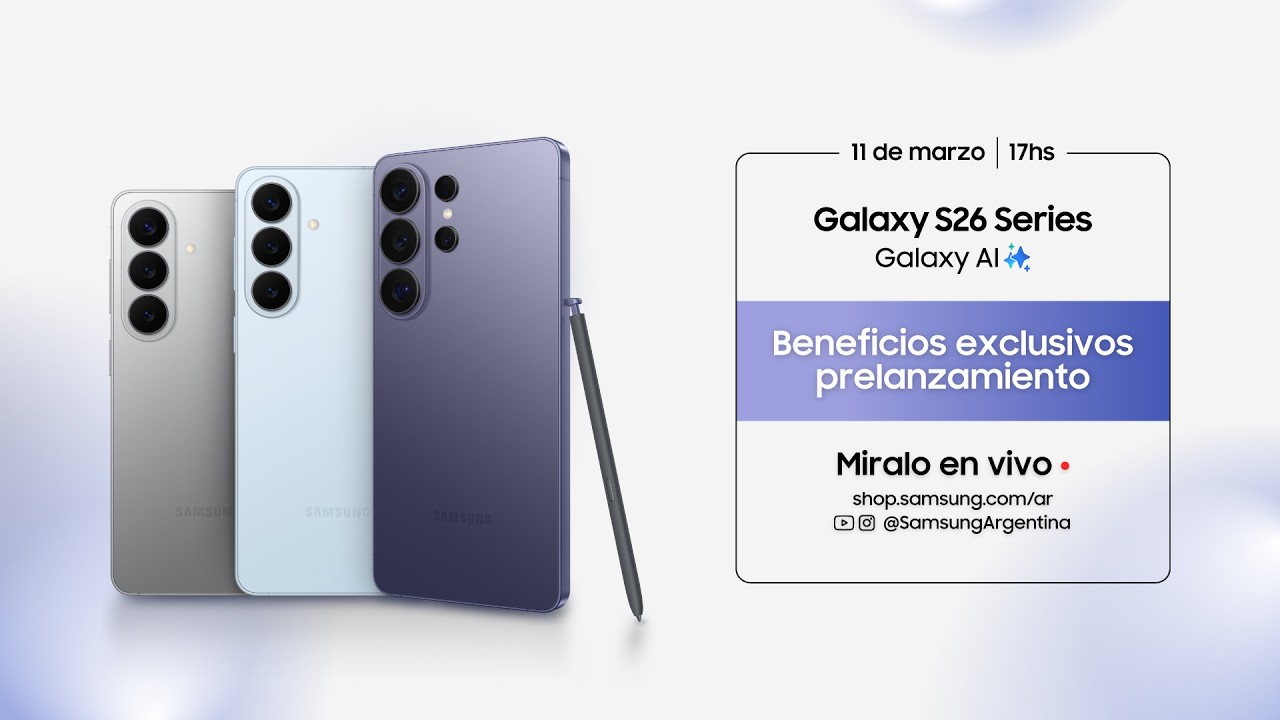 LLegaron los  Galaxy S26 Series ✨ | Sumate a un nuevo #LiveShop