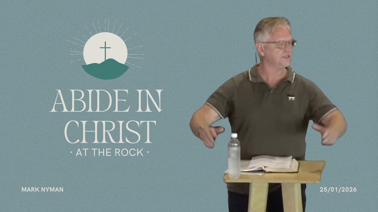 The Rock Church Sunday LIVEstream | Mark Nyman | Abide in Christ | John 15 | 25 January 2026