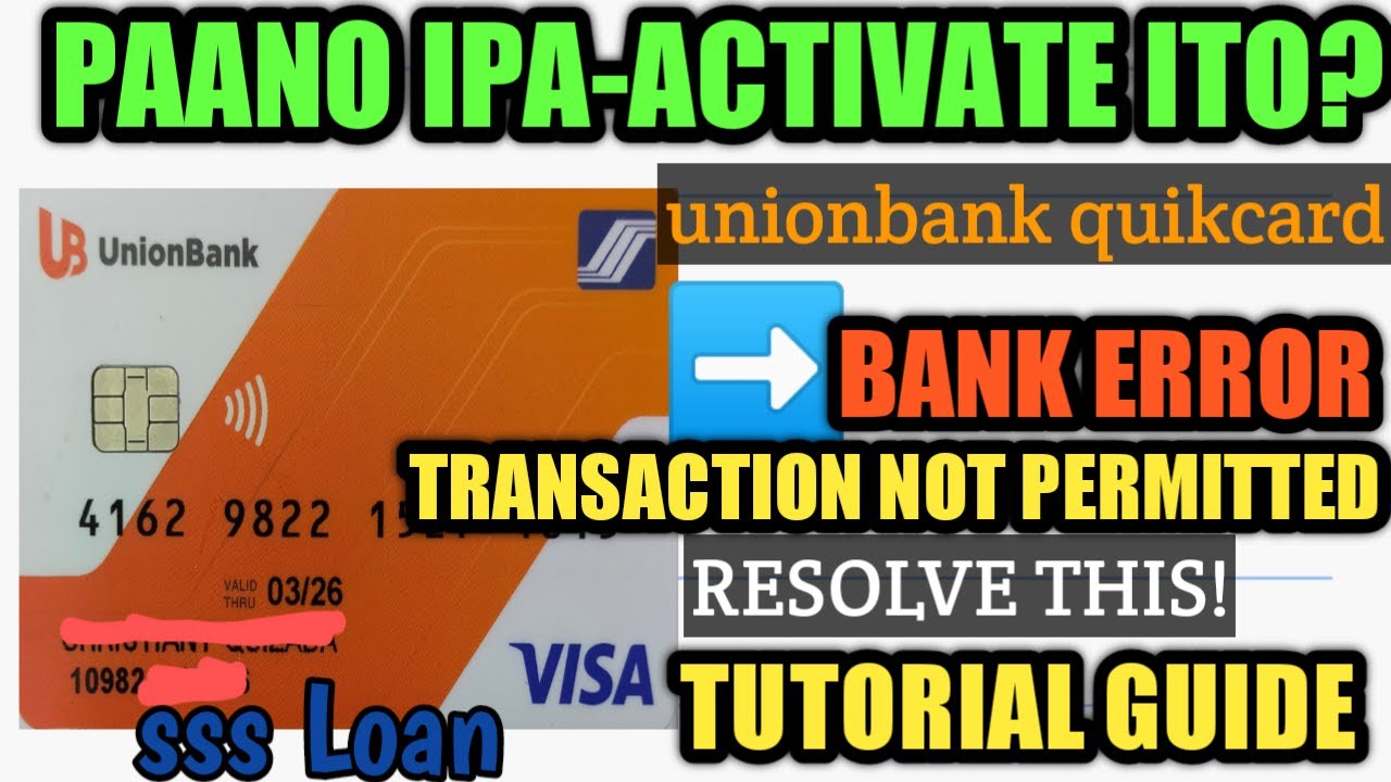Unionbank Quikcard / SSS ATM Card Paano Ipa-activate Para Mawithdraw Ang Loan Sa SSS | TutorialGuide