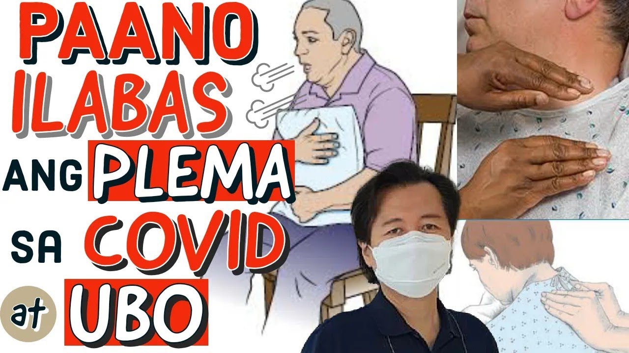 Paano Ilabas ang Plema sa -Co-vid- at Ubo - Payo ni Doc Willie Ong #1158