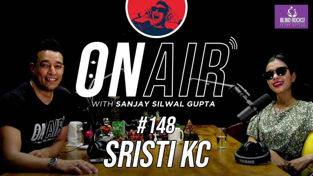 On Air With Sanjay #148 - Sristi KC