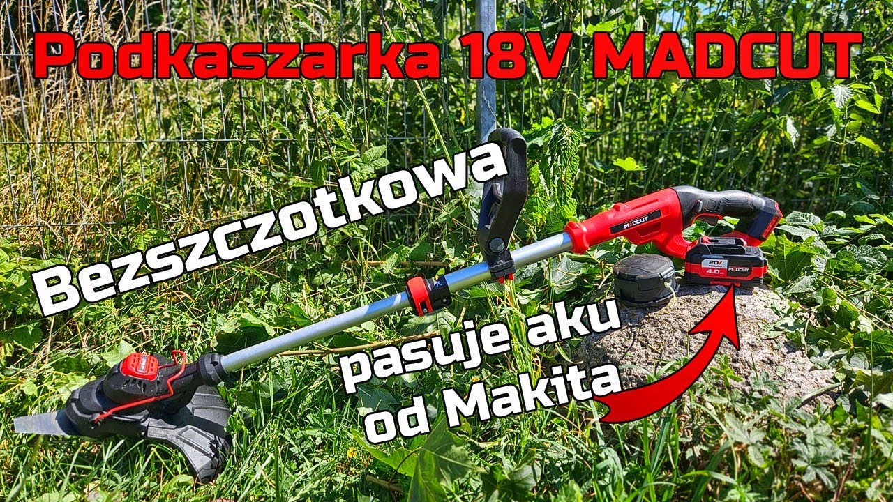 Podkaszarka Akumulatorowa MADCUT Gen 2 - Bezszczotkowa - Pasuje aki 18V Makita - TEST