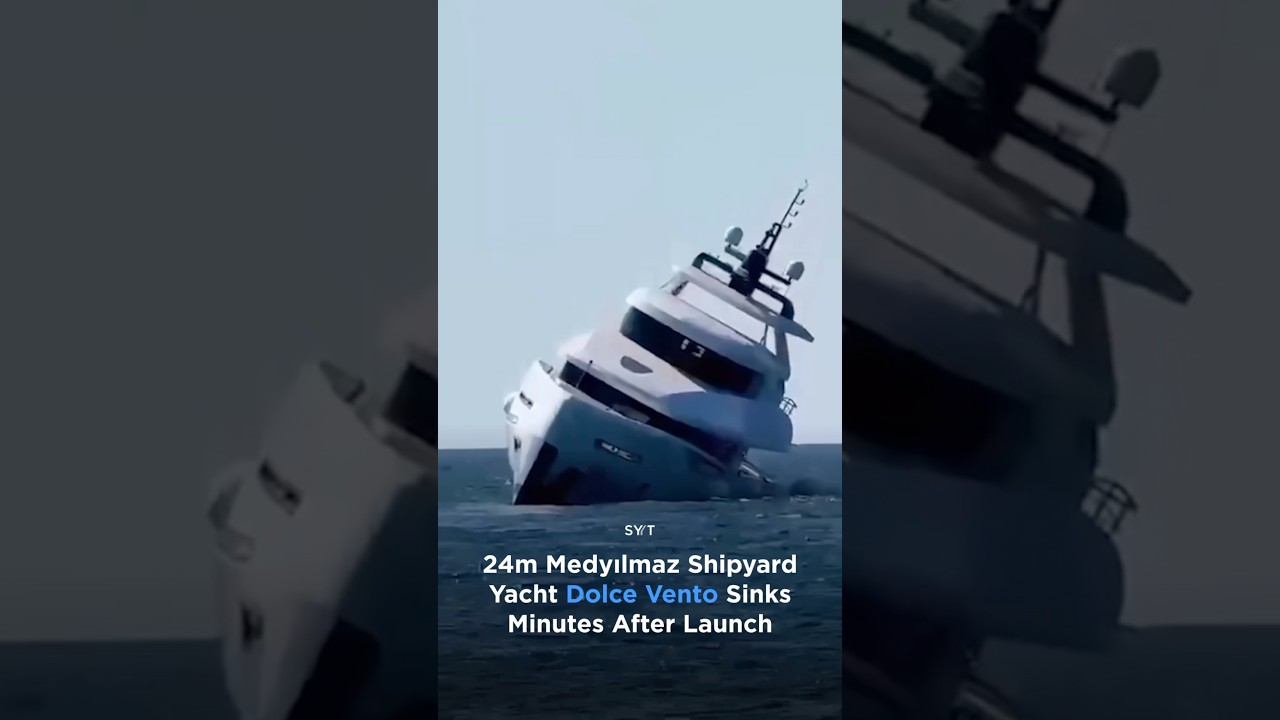 YACHT SINKS JUST AFTER LAUNCH