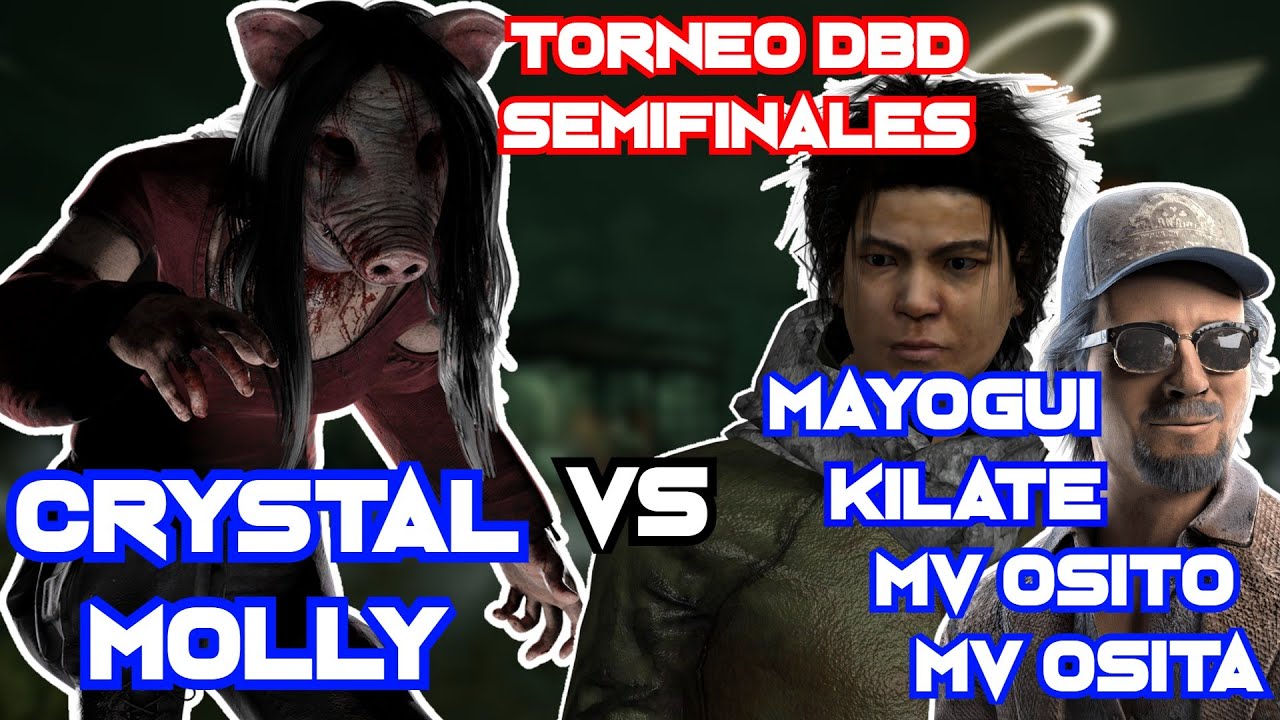 TORNEO DEAD BY DAYLIGHT | Semifinal Entre la Niebla 3ra Ed | Crystal Molly vs Team Culito