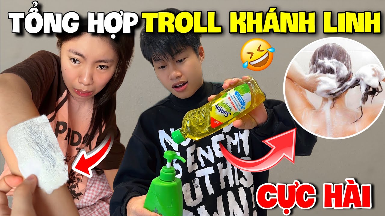 Vlog Troll | Tổng Hợp Những Màn Troll Khánh Linh Hài Hước Và Lầy Lội Nhất Của Quang Con