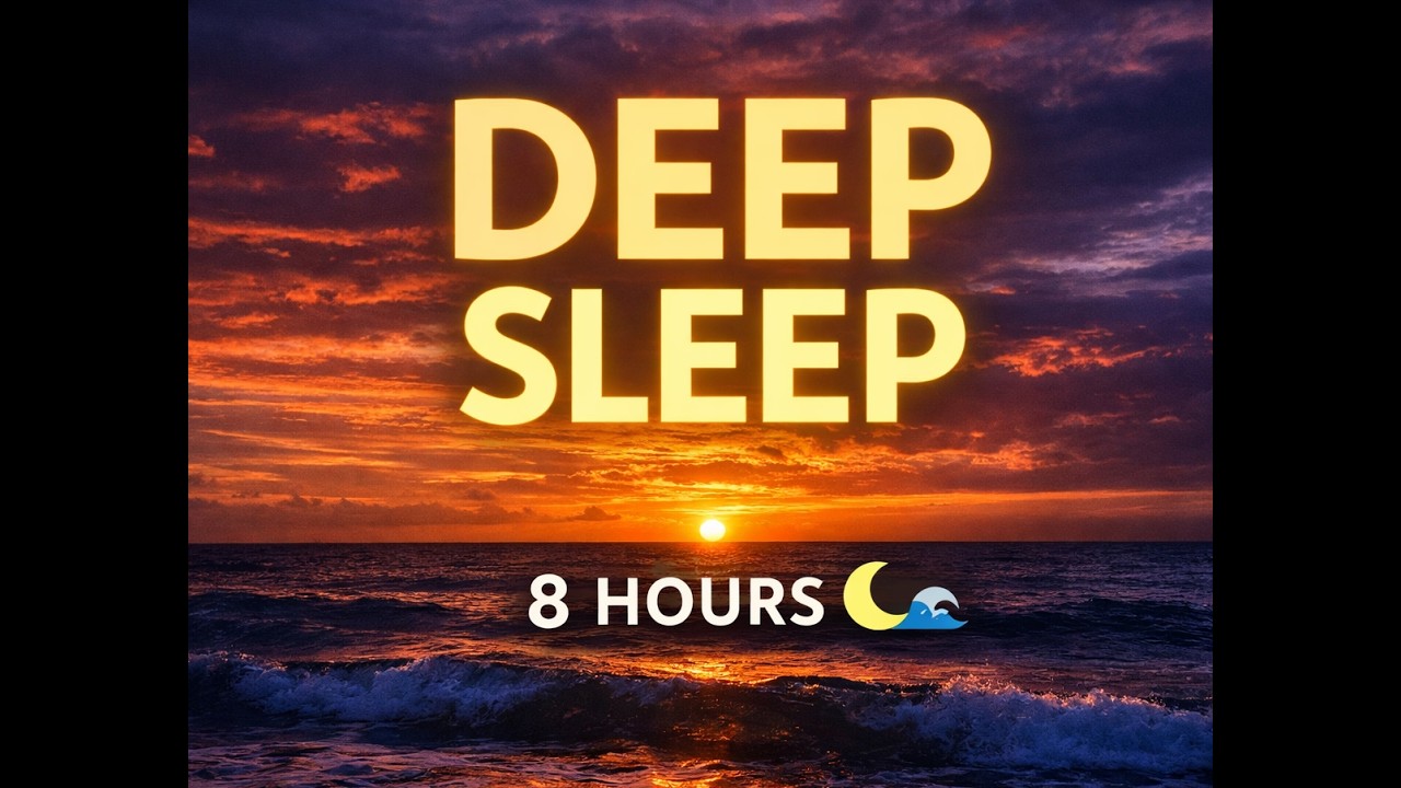 Ocean Waves for Deep Sleep – 8 Hours of Relaxing Beach Sounds