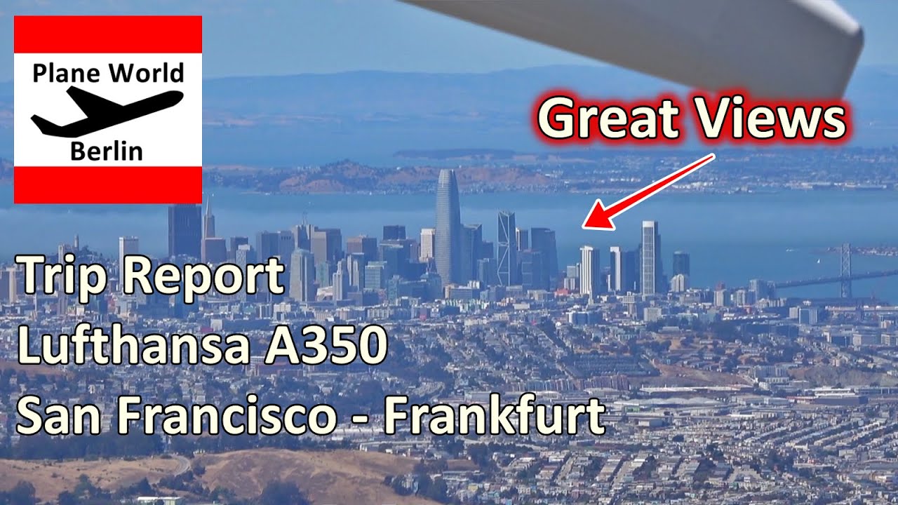 Trip Report | Lufthansa Airbus A350-900 | San Francisco - Frankfurt | Cost cuts but great views