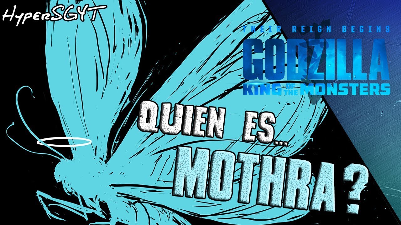 Quien es. . . Mothra?! | Prep&aacute;rate para Godzilla: King of the Monsters
