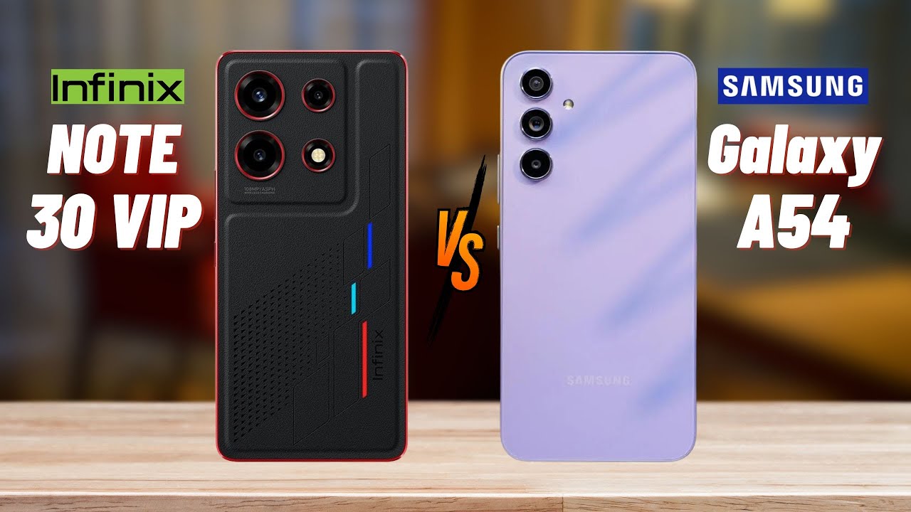 Infinix Note 30 VIP Racing Edition vs Samsung A54 5G