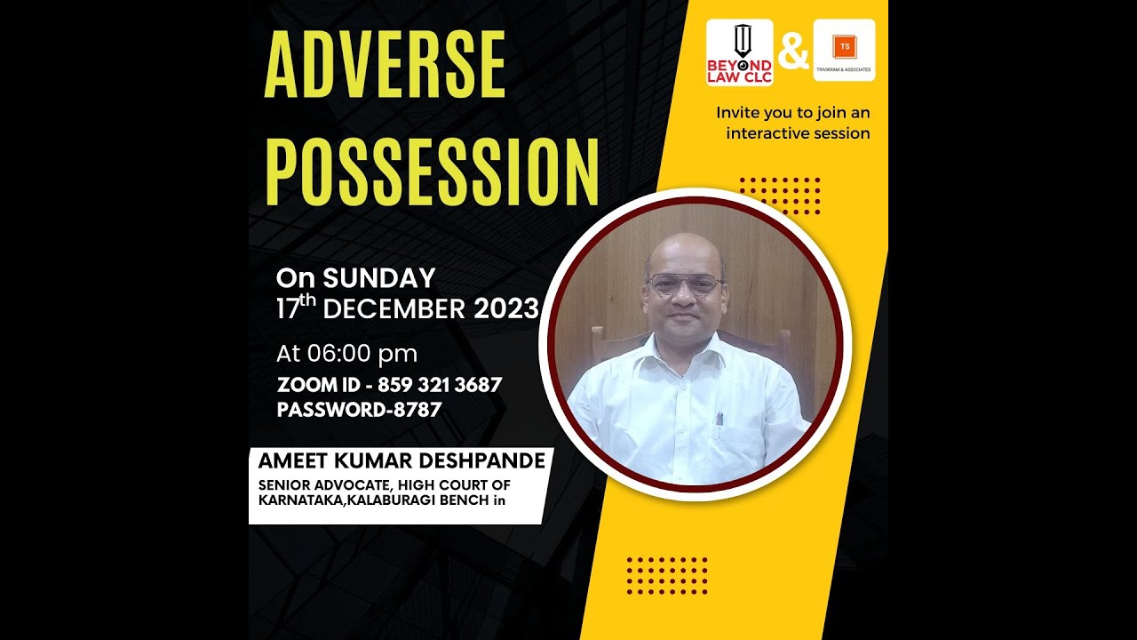 Law on Adverse Possession: Ameeet Kumar Deshpande