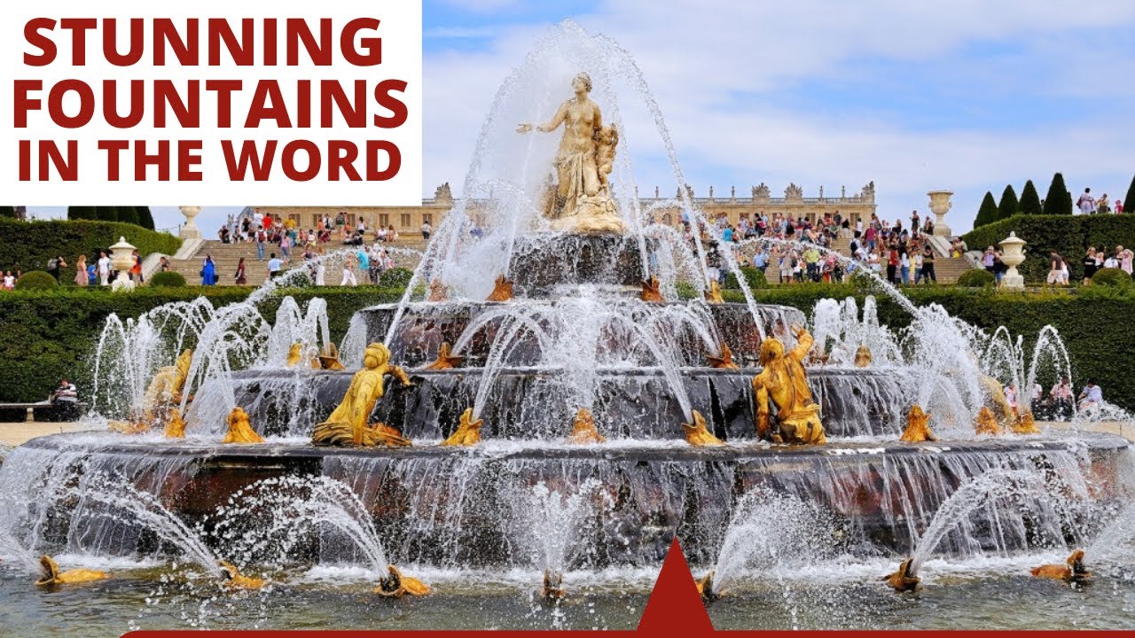 TOP 10 STUNNING FOUNTAINS IN THE WORLD
