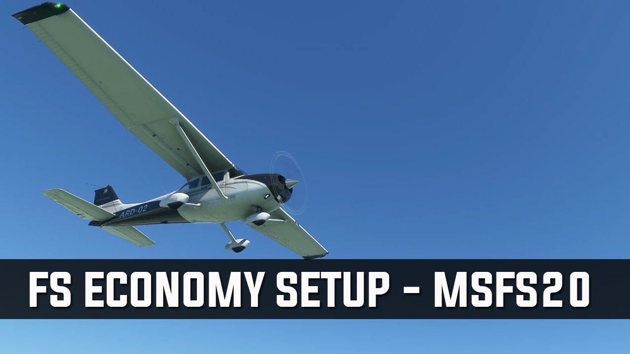 [Обновлено] MSFS20 &mdash; Как настроить экономику FS | Microsoft Flight Simulator 2020