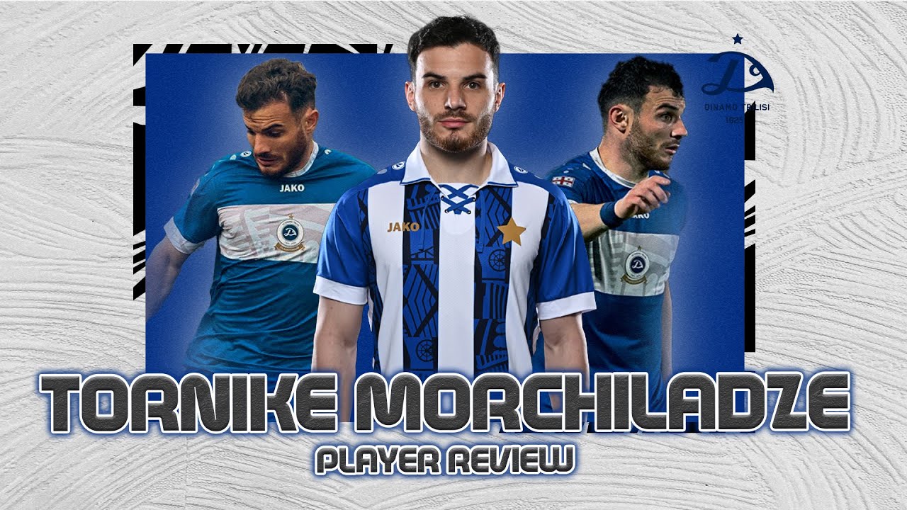 Dinamo Tbilisi l Tornike Morchiladze l Scouting Video