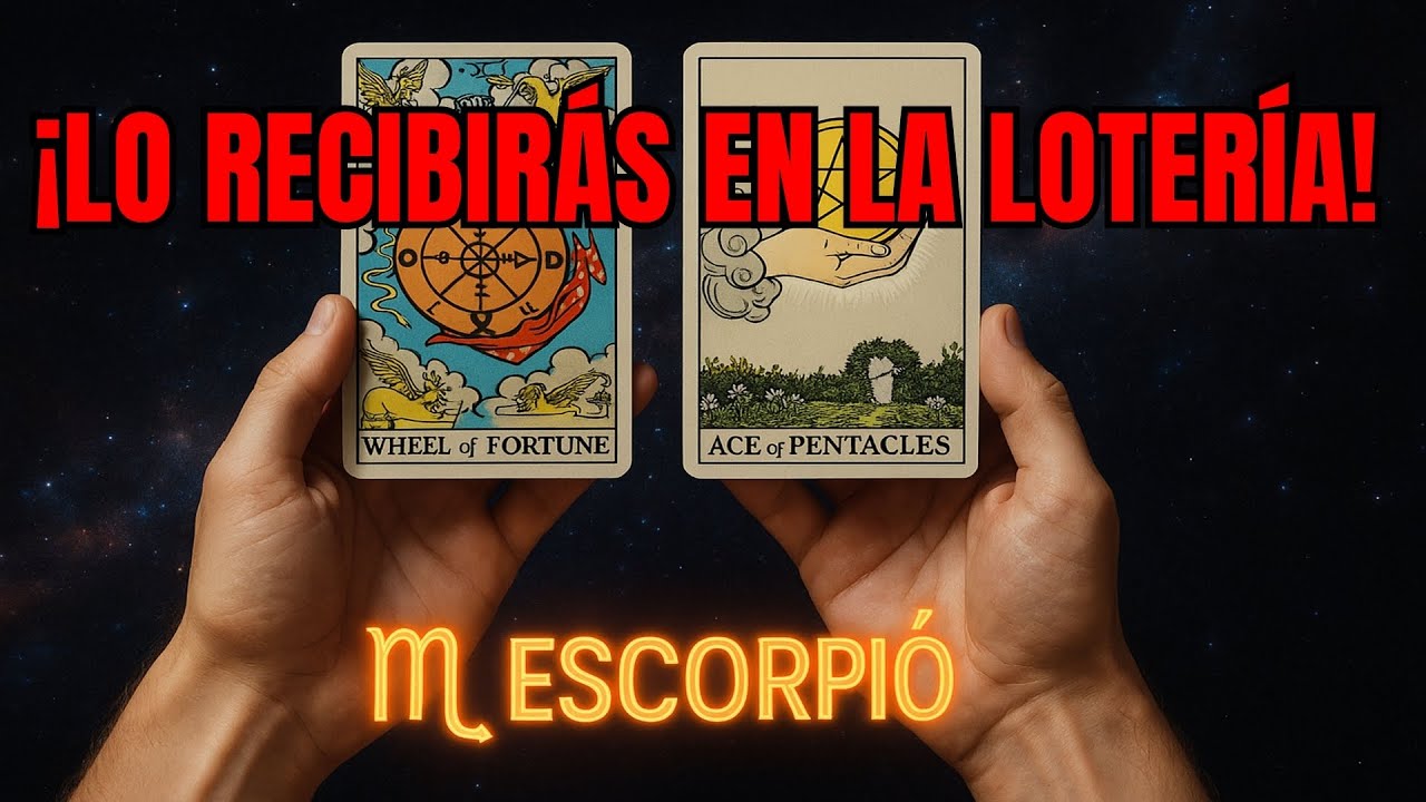 ESCORPIÓ♏  😱 VAS A RECIBIR ESTO EN LA LOTERÍA 💰🔮✨ GUARDA EL SECRETO ¡ESTO VA A CAMBIARTE LA VIDA!