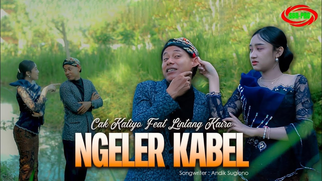 LINTANG KAIRO FEAT CAK KATIYO - NGELER KABEL ( Official Video Music )