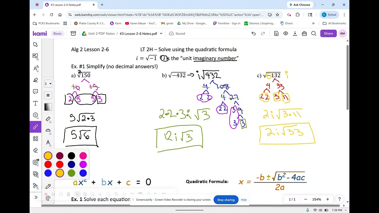 Alg 2 Lesson 2-6 Solving w Quad Formula and i Notes