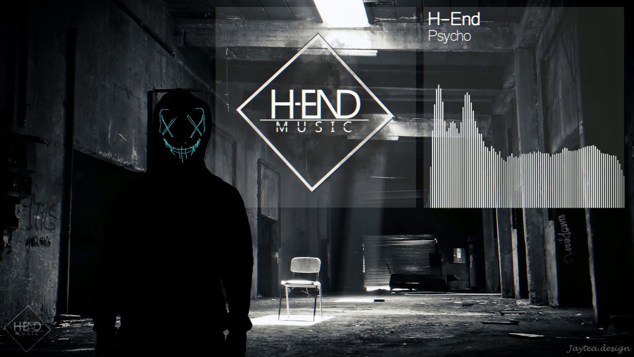 H-End - Psycho