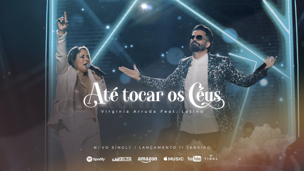 Até Tocar os Céus | Virgínia Arruda feat. Latino