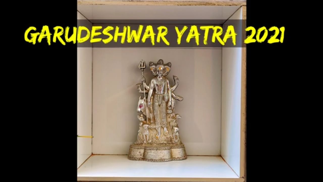 Garudeshwar yatra 2021
