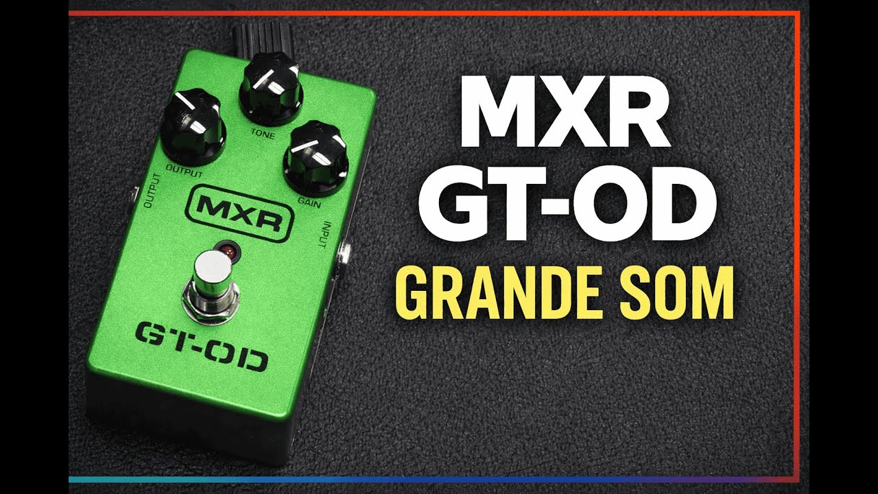 MXR GT-OD | Overdrive Som bonito e cheio | Pedal vs expectativas #14