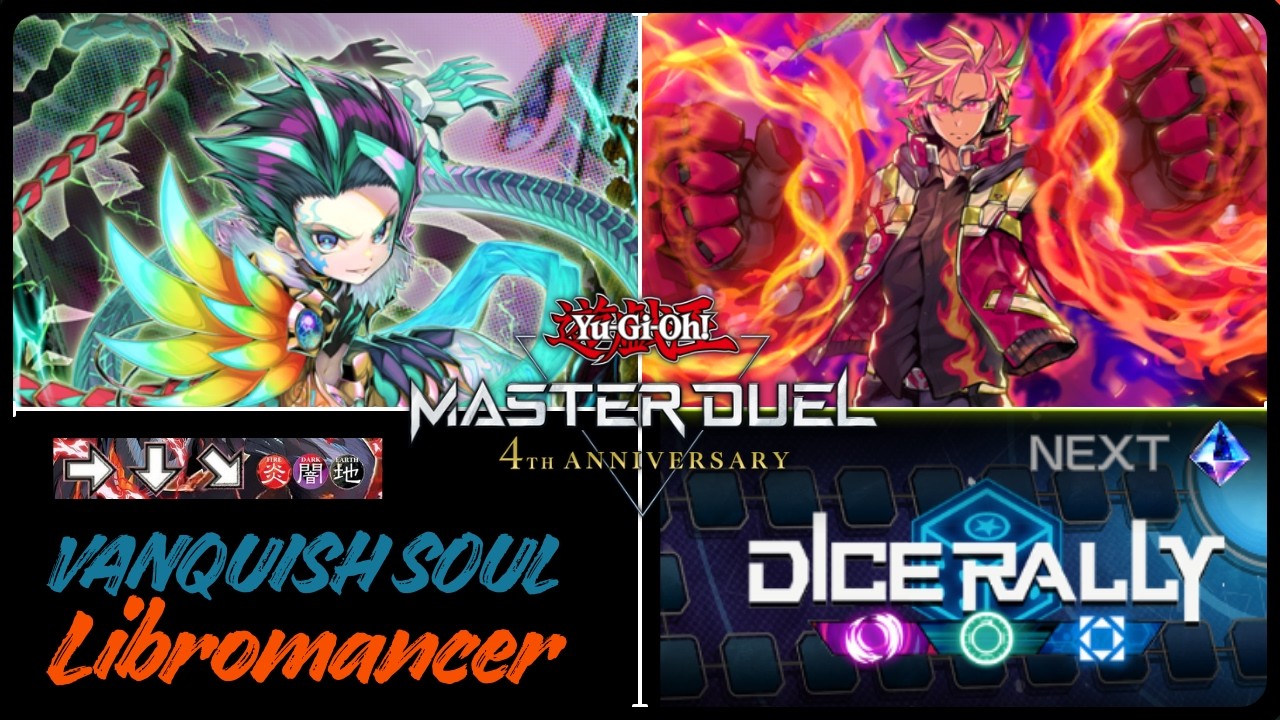 [Yugioh Master Duel] Dice Rally with Vanquish Soul Libromancer