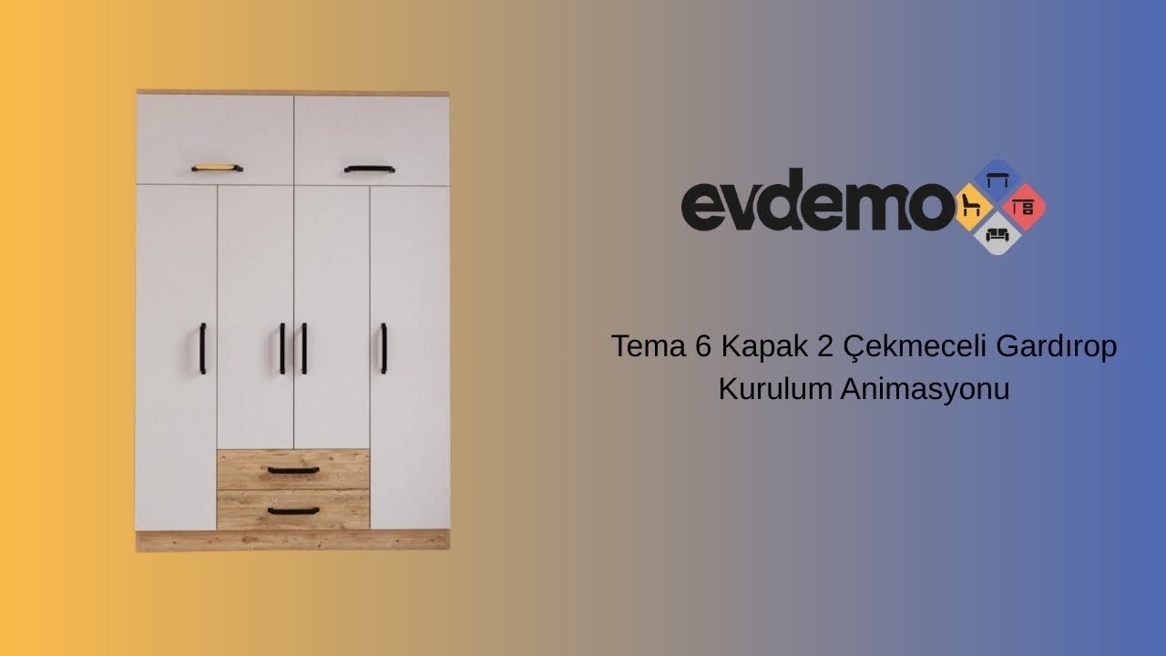 EVDEMO Tema 6 Kapak 2 Çekmeceli Gardırop Kurulum Animasyonu