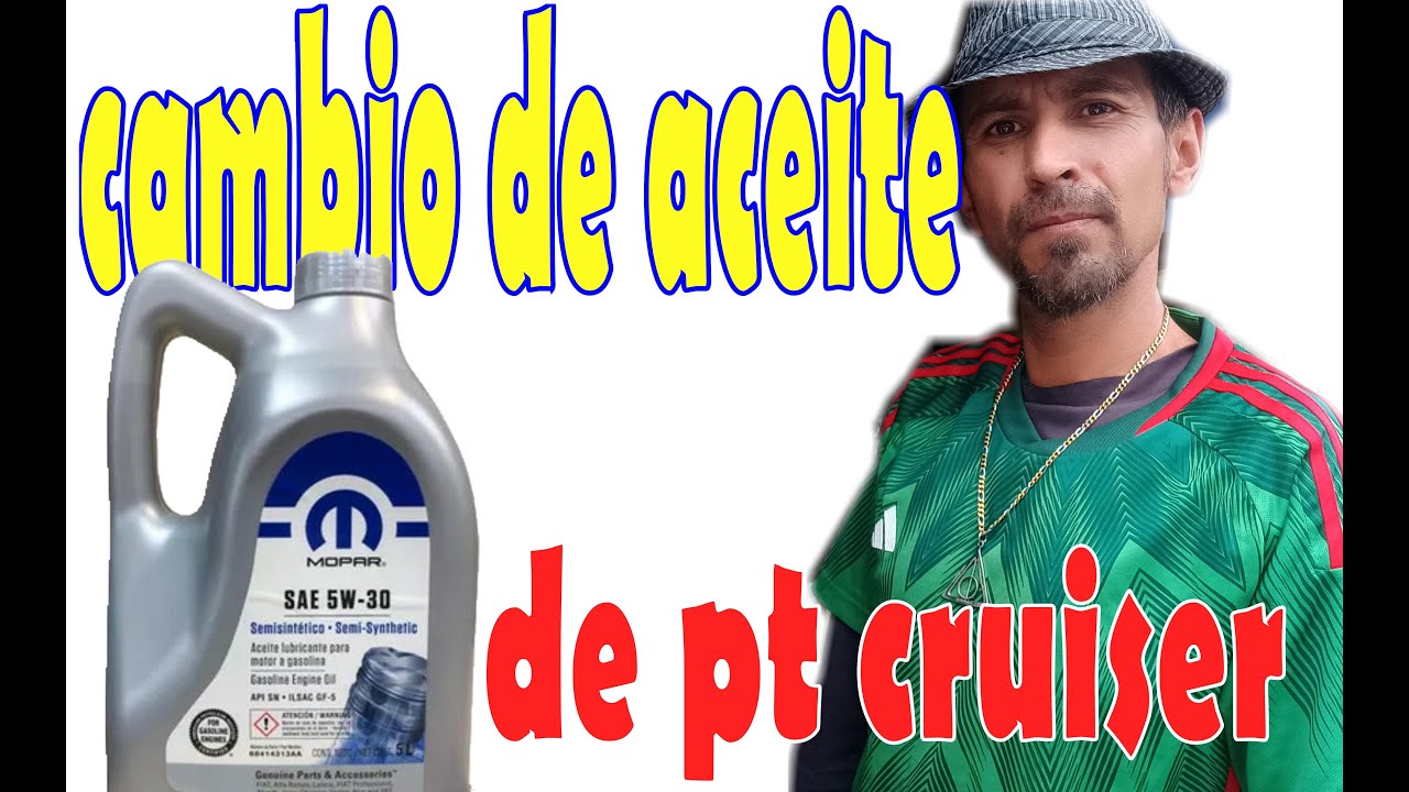 COMO HACER CAMBIO DE ACEITE DE PT CRUISER