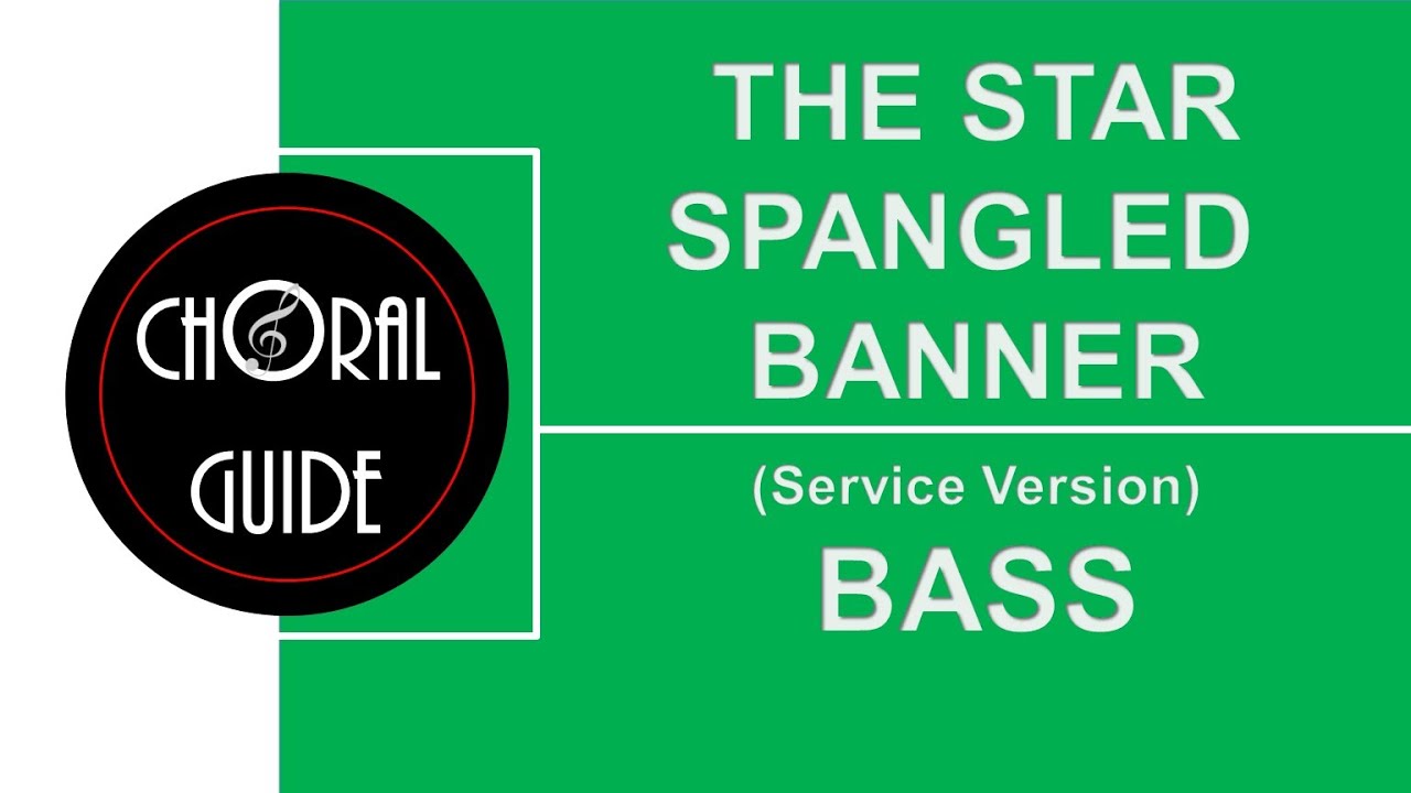 The Star Spangled-Banner - BASS