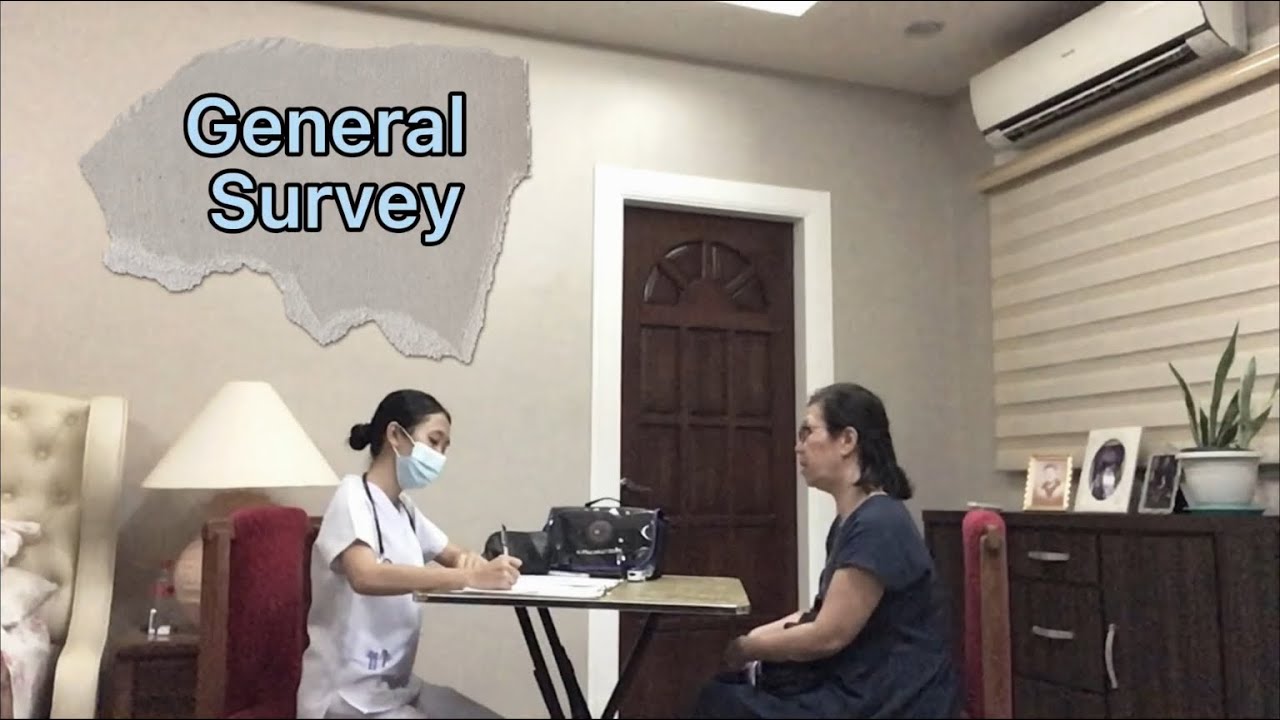 General Survey (Health Assessment) Nursing
