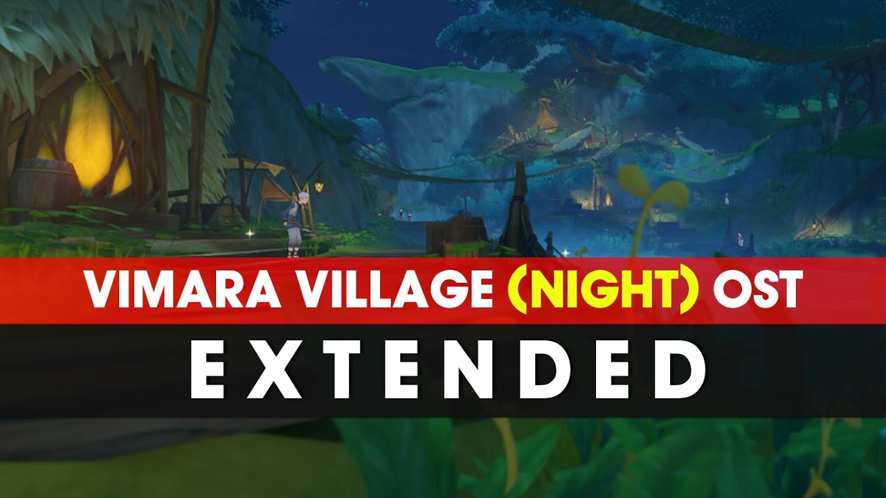 Sumeru Vimara Village (Night) OST Extended Genshin Impact