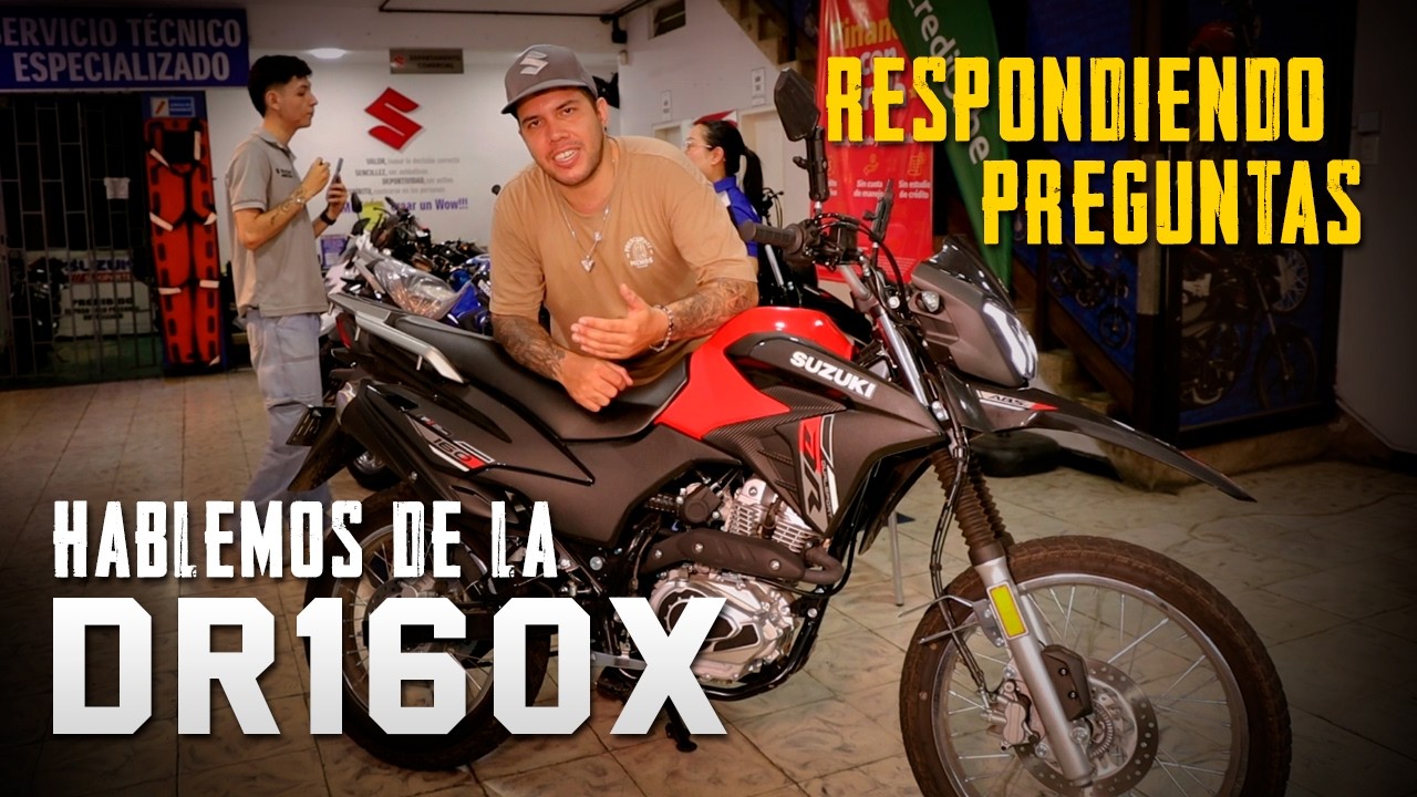 Hablemos de la Nueva  Suzuki⚡DR160X⚡Respondiendo preguntas 🤔