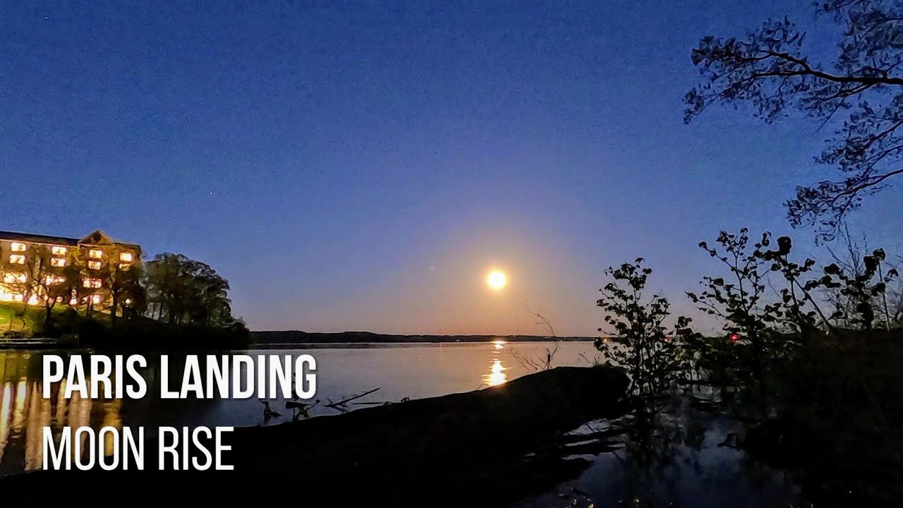PARIS LANDING STATE PARK - FULL MOON RISE OVER KENTUCKY LAKE ( TIME LAPSE )