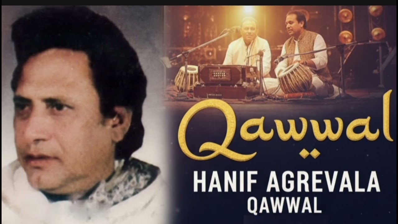 Hanif Agrewala Qawwal Ghoongru Bajati Aai Sham Upload By Badnera Qawwali 