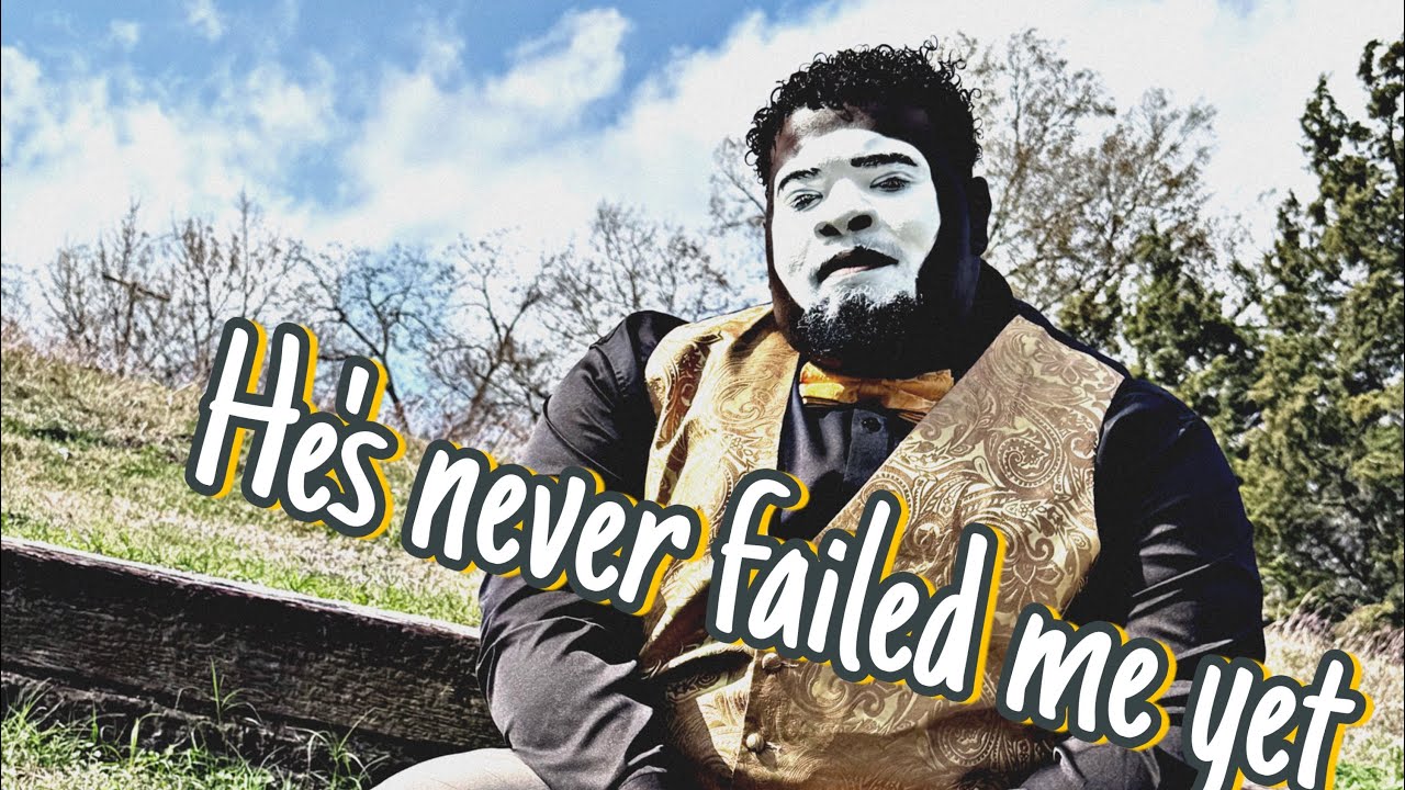 He’s Never Failed Me Yet by Melvin Crispell III, (official Mime video) ￼