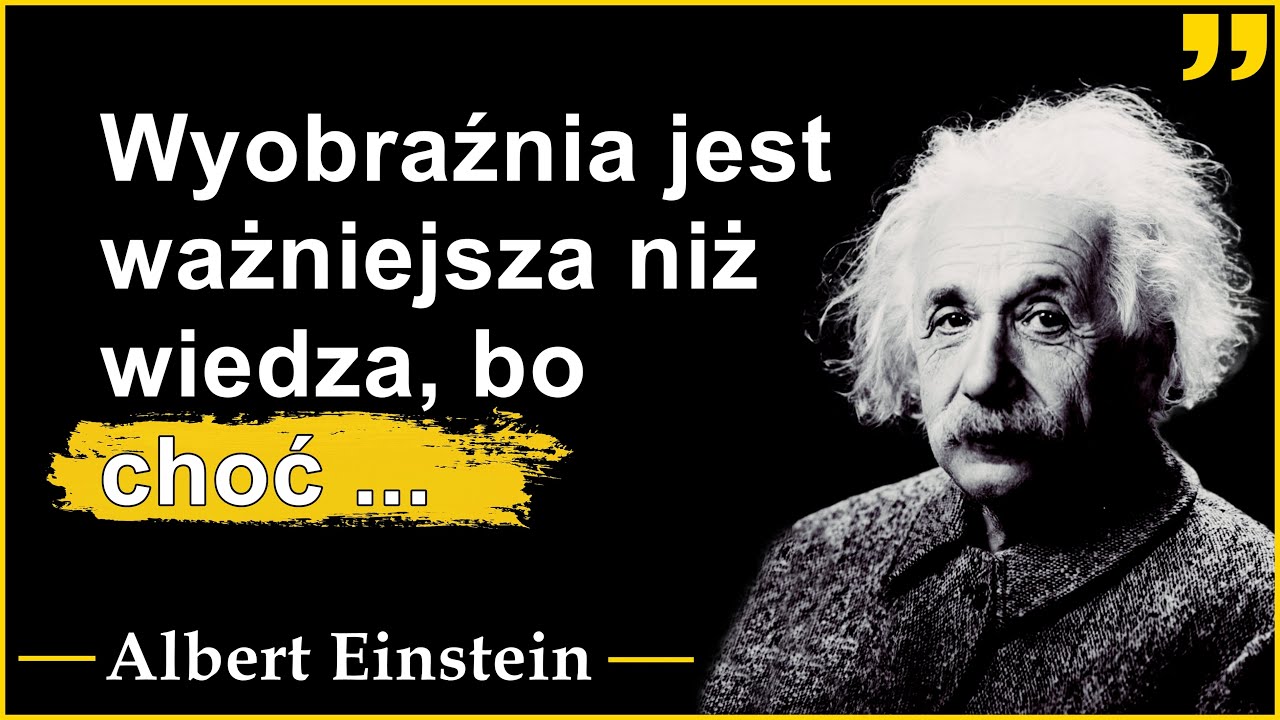 Albert Einstein ponadczasowe cytaty - Posłuchaj cytat&oacute;w geniusza!