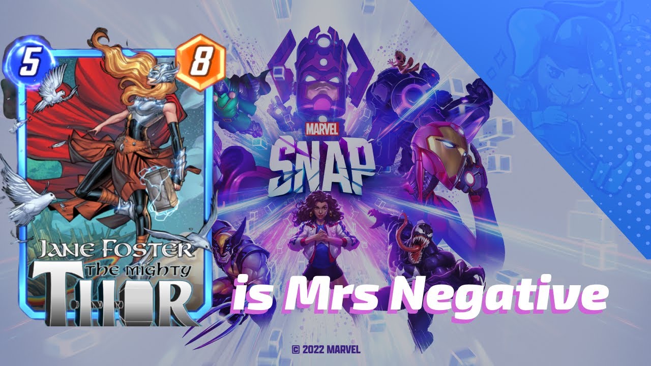 Jane Foster is Mrs Negative in this Marvel Snap Deck Highlight
