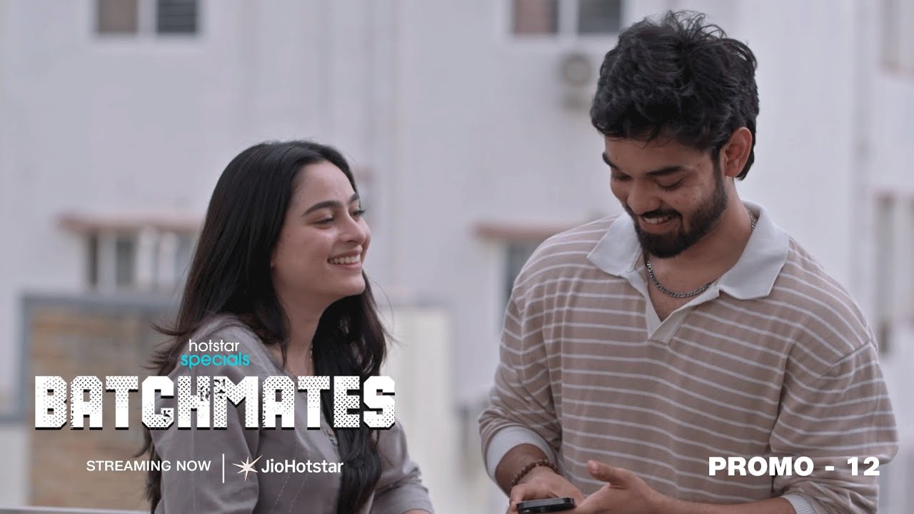 Batchmates | Streaming Now | Week 12 | Promo 12 | JioHotstar | Hotstar Specials