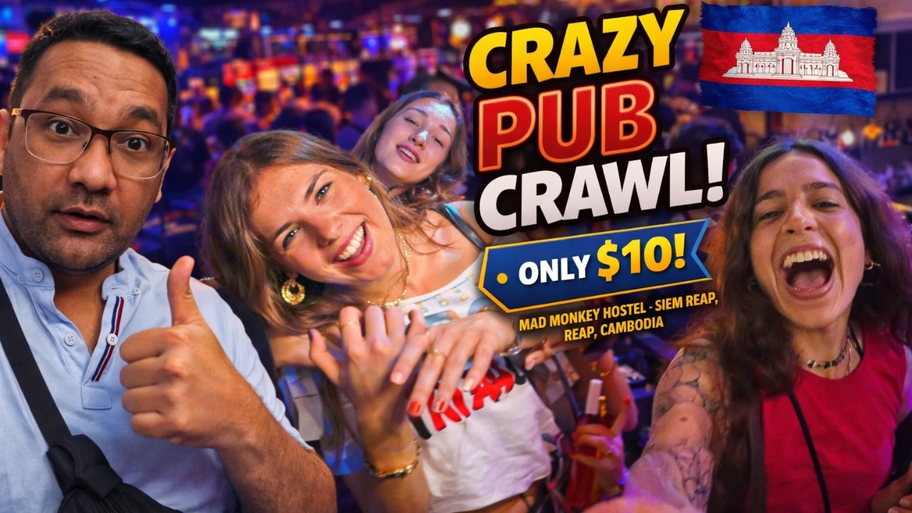 $10 Pub Crawl in Siem Reap 🇰🇭 | Mad Monkey Hostel Party Night 🍻🔥| Pub Street