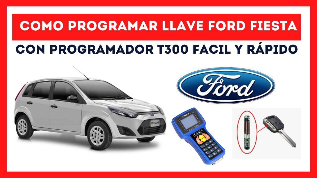 ✳️sin ⛔PINCODE Programar LLAVE FORD FIESTA con T300