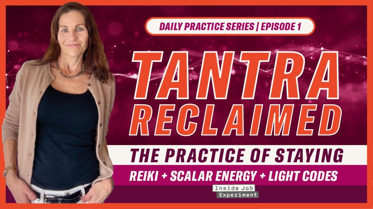 Tantra Is An Inside Job | The Practice of Staying Week 1 (Tantra Reclaimed | Daily Practice Series)