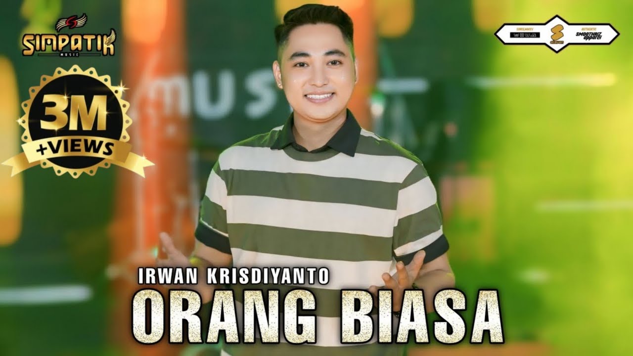 IRWAN KRISDIYANTO - ORANG BIASA -  SIMPATIK MUSIC