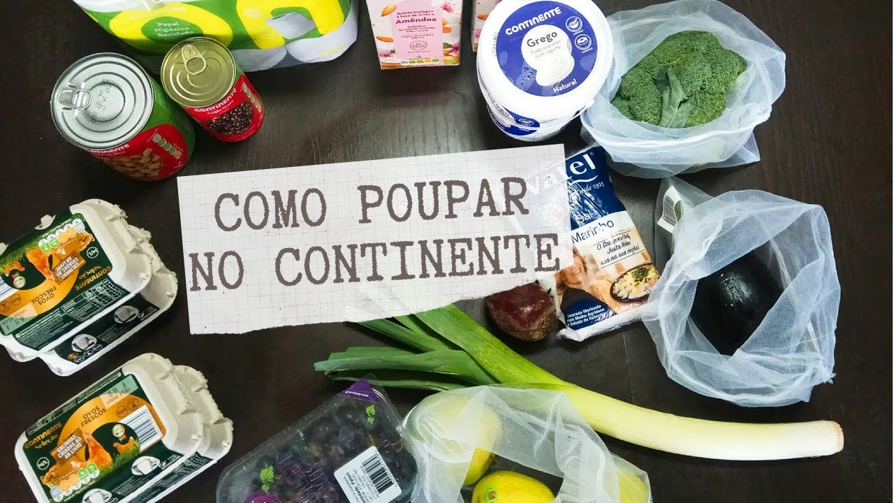 COMO POUPAR NO CONTINENTE E AS MINHAS COMPRAS SEMANAIS