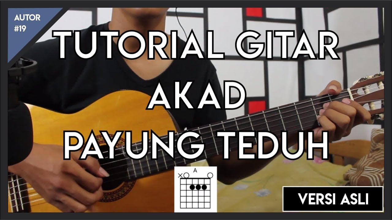 Tutorial Gitar (AKAD-PAYUNG TEDUH) VERSI ASLI FULL
