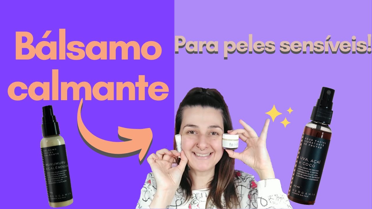 Bálsamo calmante - Bergamia e Flô Biocosméticos