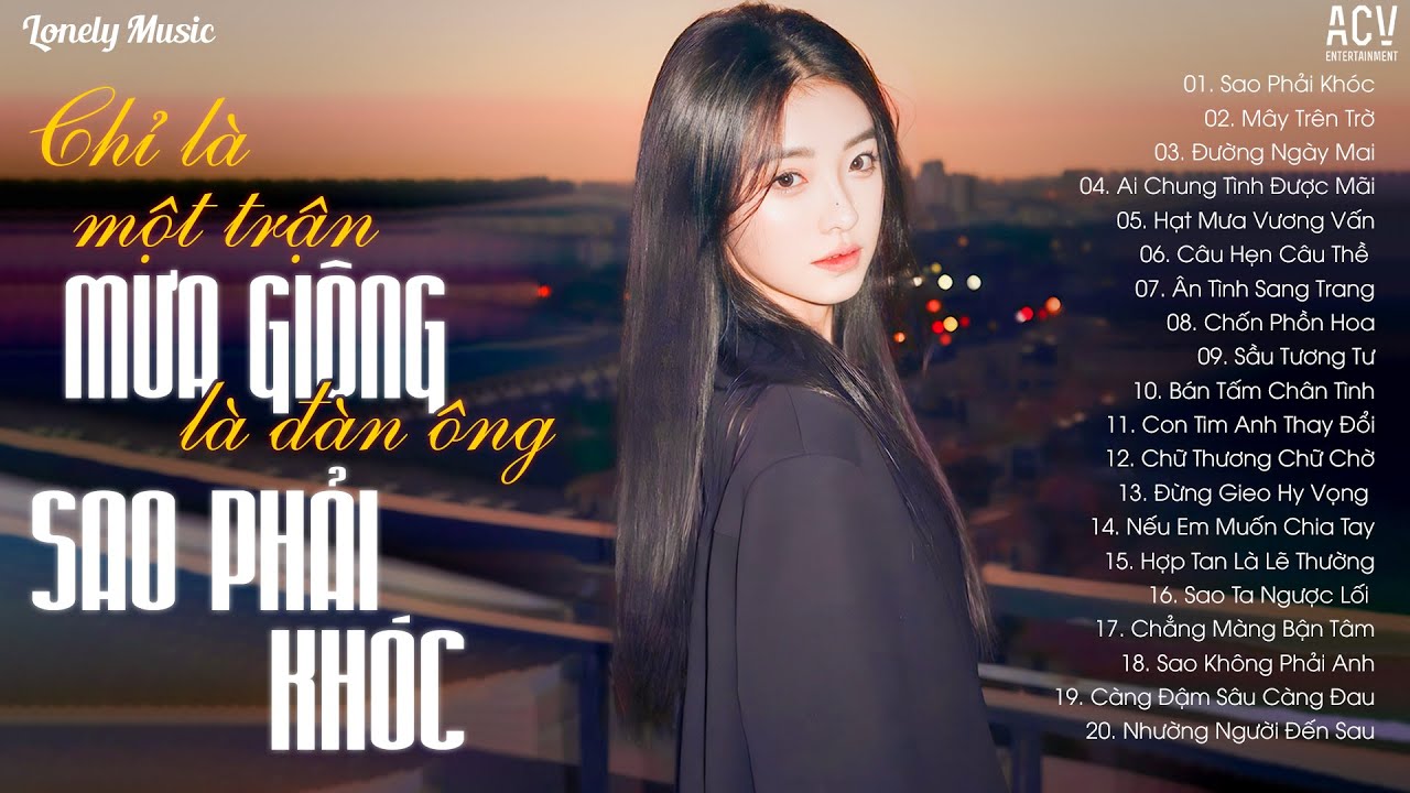 Chỉ Là Một Trận Mưa Giông Là Đàn Ông... Sao Phải Khóc - Mây Trên Trời