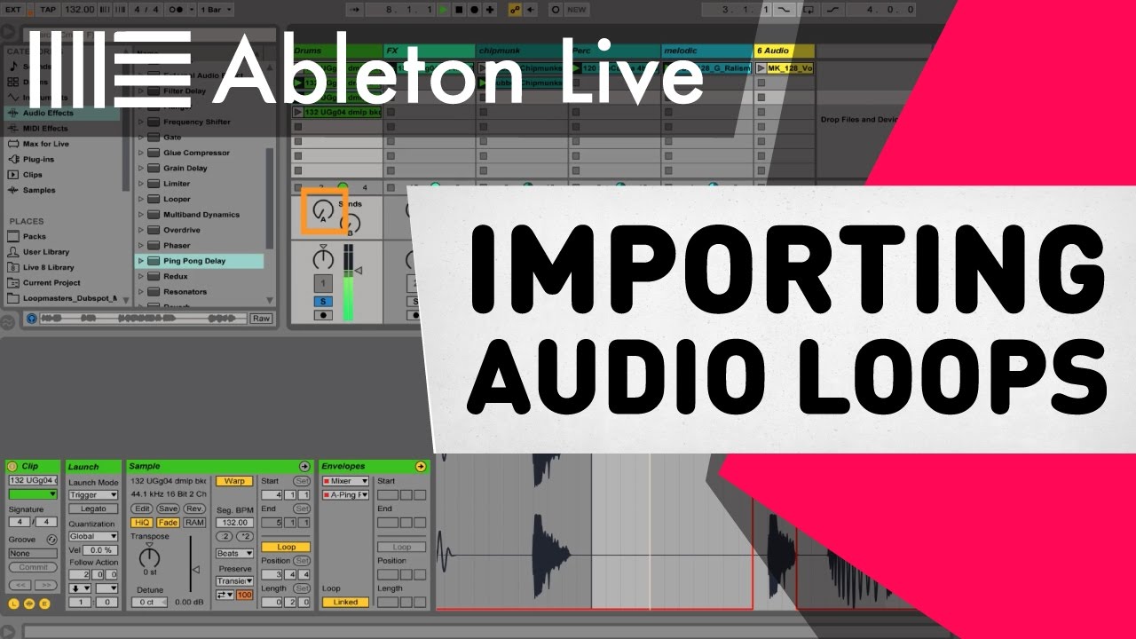 Ableton Live Tutorial - Importing Audio Loops