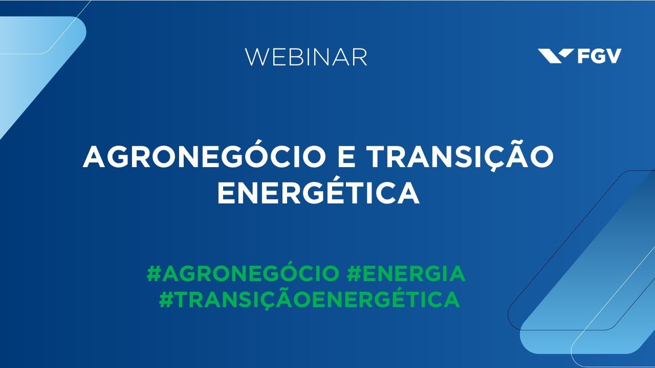 Webinar | Agronegócio e transição energética