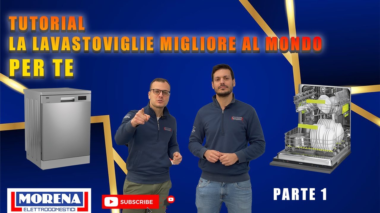 La MIGLIOR lavastoviglie al MONDO.... Per TE (Parte 1)
